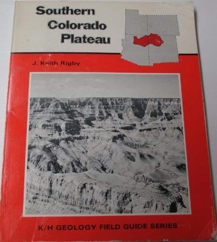 Southern Colorado Plateau: field guide