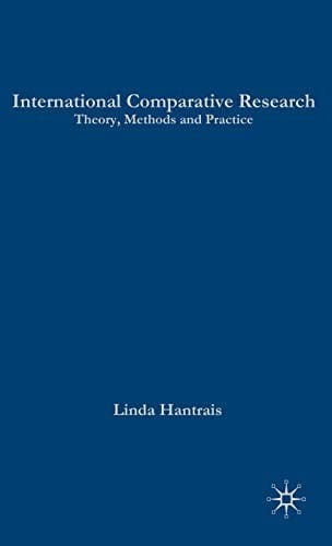 International comparative research: theory, methods and practice