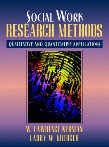 Social work research methods: qualitative and quantitative approaches