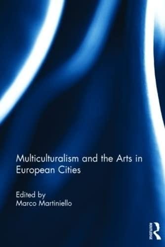 Multiculturalism and the Arts in European Cities