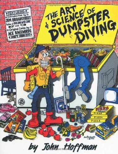 The Art & Science of Dumpster Diving