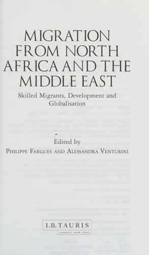 Migration in North Africa and the Middle East: Skilled Migrants, Development and Globalisation