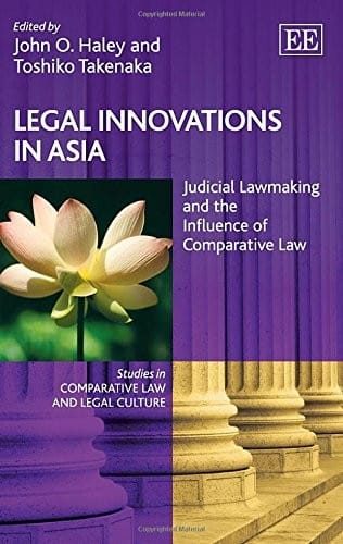 Legal innovations in Asia: judicial lawmaking and the influence of comparative law