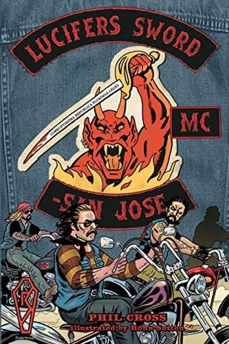 Lucifer's Sword: life and death in an outlaw motorcycle club