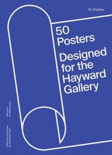 50 posters designed for the Hayward Gallery