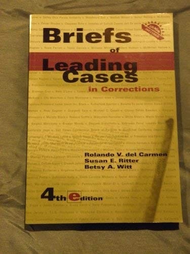 Briefs of leading cases in corrections