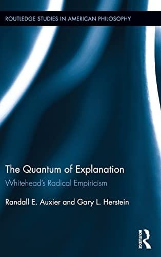 Quantum of Explanation: Whitehead's Radical Empiricism