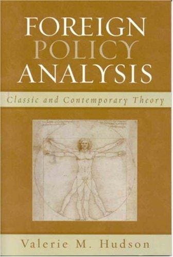 Foreign Policy Analysis: Classic and Contemporary Theory