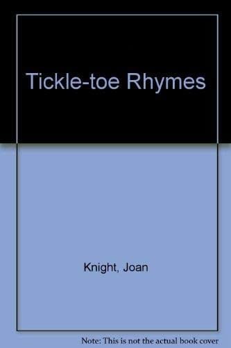 Tickle-toe rhymes.