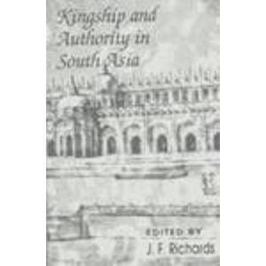 Kingship and authority in South Asia