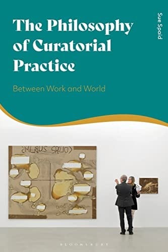 Philosophy of Curatorial Practice: Between Work and World