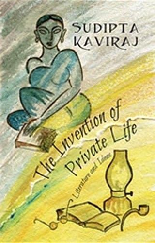 Invention of Private Life: Literature and Ideas