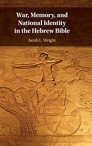 War, Memory, and National Identity in the Hebrew Bible