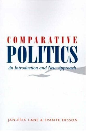 Comparative Politics: An Introduction and New Approach