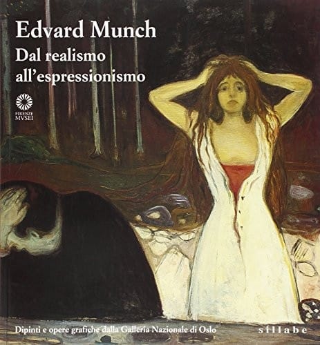 Edvard Munch: dal realismo all'espressionismo : dipinti e opere grafiche dalla Galleria nazionale di Oslo