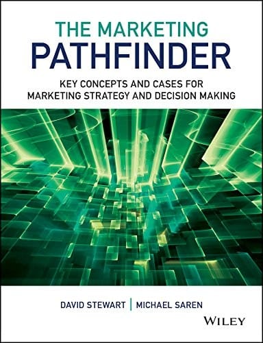 The marketing pathfinder: key concepts and cases for marketing strategy and decision making