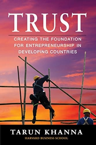 Trust: creating foundation for entrepreneurship in developing countries