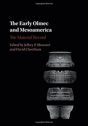 Early Olmec and Mesoamerica: The Material Record