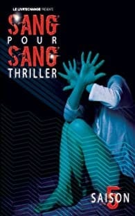 Sang pour sang Thriller - Volume 5