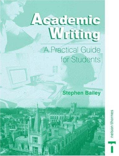 Academic writing: a practical guide for students