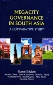 Megacity governance in South Asia: a comparative study