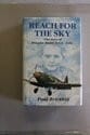 Reach for the sky: the story of Douglas Bader DSO, DFC