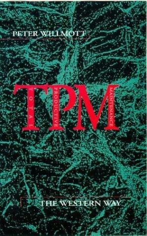 Total Productive Maintenance: The Western Way