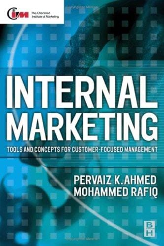Internal marketing: tools and concepts for customer-focused management