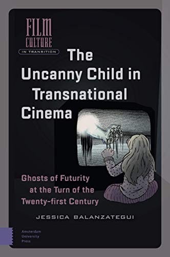 The Uncanny Child in Transnational Cinema