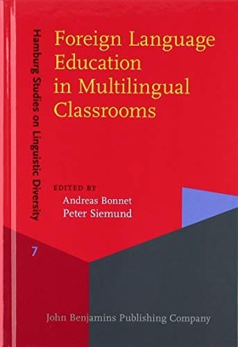 Foreign Language Education in Multilingual Classrooms