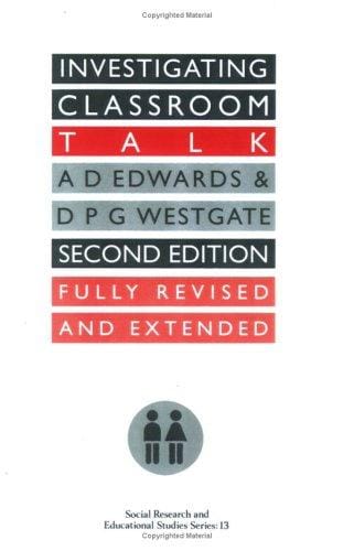 Investigating classroom talk