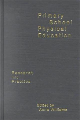 Primary School Physical Education: Using Research to Inform Practice