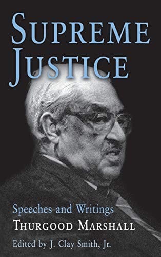 Supreme justice: speeches and writings