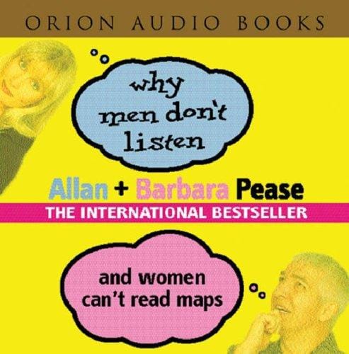 Why Men Don't Listen and Women Can't Read Maps