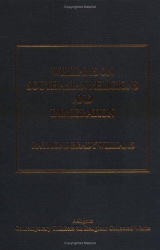 Williams on South Asian religions and immigration