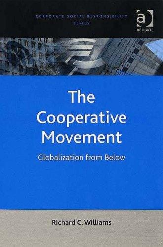 The Cooperative Movement (Corporate Social Responsibility Series)