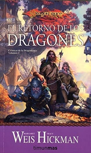 Crónicas de la Dragonlance nº 01/03 El retorno de los dragones: Crónicas de la Dragonlance. Volumen 1