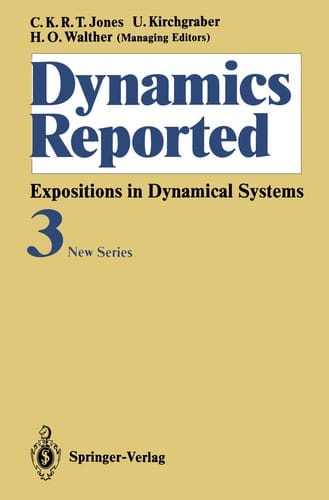 Dynamics Reported, Vol. 3 New Series: Expositions in Dynamical Systems