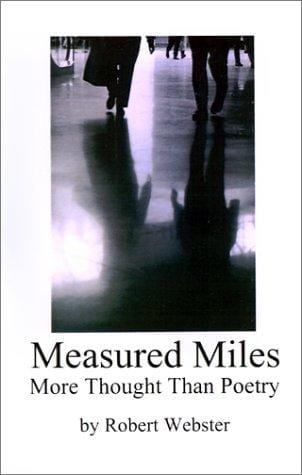 Measured Miles: More Thought Than Poetry