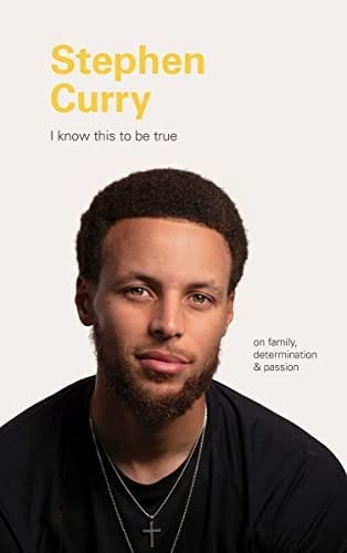 I Know This to Be True: Stephen Curry