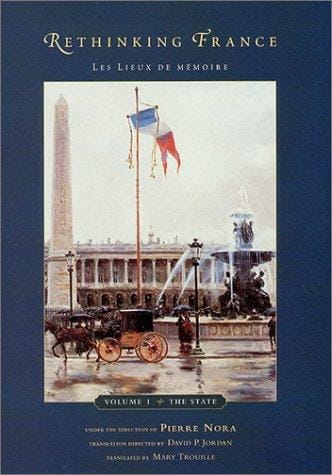 Rethinking France =: Les lieux de mémoire