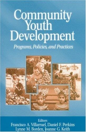 Community Youth Development: Programs, Policies, and Practices
