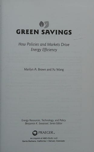 Green savings: how policies and markets drive energy efficiency