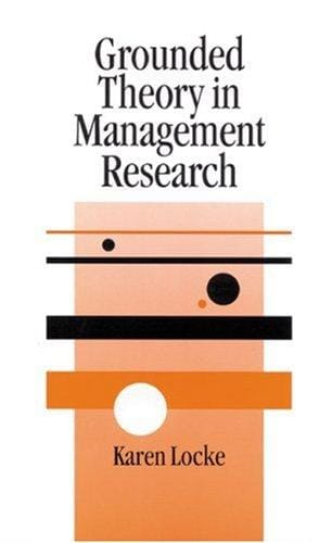 Grounded Theory in Management Research (SAGE Series in Management Research)