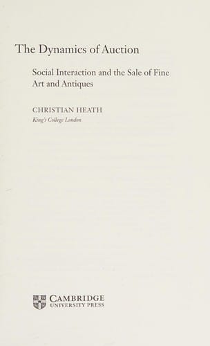 The dynamics of auction: social interaction and the sale of fine art and antiques