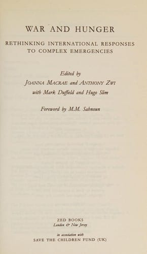 War and hunger: rethinking international responses to complex emergencies