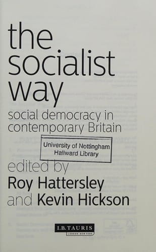 The socialist way: social democracy in contemporary Britain