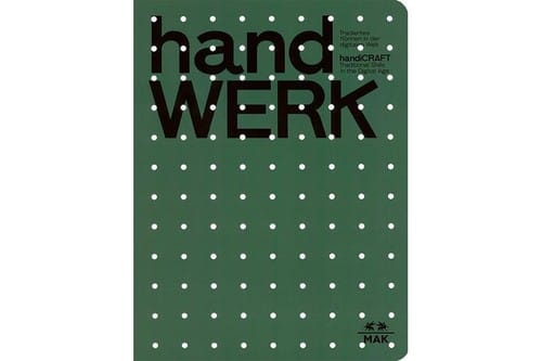 Handicraft: Traditional Skills in the Digital Age