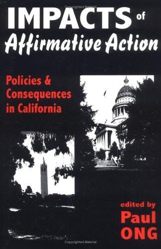 Impacts of Affirmative Action: Policies and Consequences in California