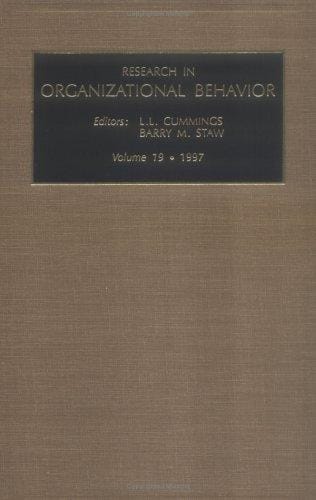 Research in Organizational Behaviour: Vol 19 (Research in Organizational Behavior)